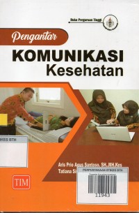 Pengantar Komunikasi Kesehatan