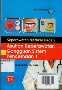 Keperawatan Medikal Bedah Asuhan Keperawatan Gangguan Sistem Pencernaan 1