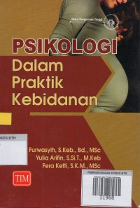 Image of Psikologi dalam Praktik Kebidanan