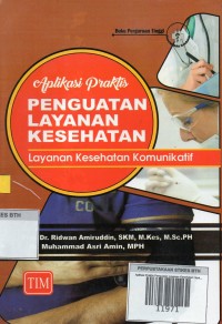Image of Aplikasi Praktis Penguatan Layanan Kesehatan: layanan kesehatan komunikatif