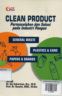 Image of Clean Product: permasalahan dan solusi pada industri pangan