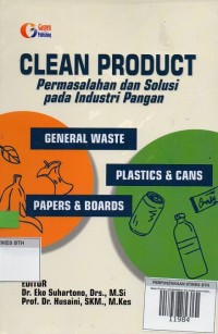 Clean Product: permasalahan dan solusi pada industri pangan