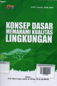 Konsep Dasar Memahami Kualitas Lingkungan