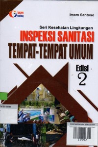 Image of Seri Kesehatan Lingkungan: inspeksi sanitasi tempat-tempat umum Edisi 2