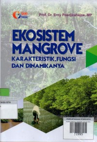 Ekosistem Mangrove: karakteristik, fungsi dan dinamikanya