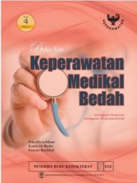 Buku Ajar Keperawatan Medikal Bedah: gangguan respirasi, gangguan muskuloskeletal Edisi 5 Volume 4