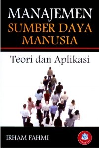 Image of Manajemen Sumber Daya Manusia: teori dan aplikasi