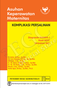 Asuhan Keperawatan Maternitas Diagnosis NANDA-I, Hasil NOC, Tindakan NIC: komplikasi persalinan