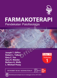 Farmakoterapi: Pendekatan patofisiologis Edisi 10 Volume 1