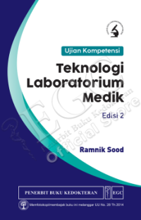 Ujian Kompetensi: Teknologi Laboratorium Medik Edisi 2