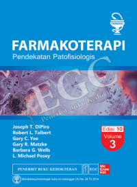 Farmakoterapi: Pendekatan patofisiologis Edisi 10 Volume 3