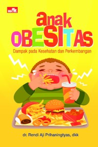 Image of Anak Obesitas: dampak pada kesehatan dan perkembangan