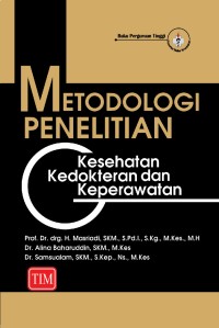 Image of Metodologi Penelitian (Kesehatan, Kedokteran, dan Keperawatan)