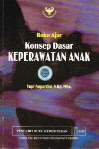 Image of Buku AJar Konsep Dasar Keperawatan Anak 2004