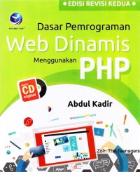 Dasar Pemrograman Web Dinamis Menggunakan PHP Edisi Revisi Kedua