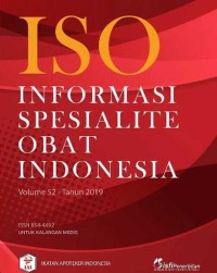 ISO: Informasi spesialite obat Indonesia Volume 52 - Tahun 2019