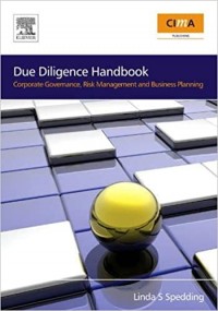 Due Diligence Handbook: corporate governance, risk management and business planning