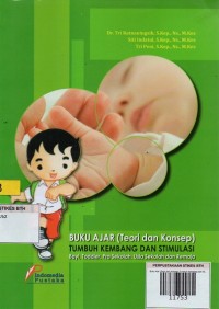 Buku Ajar (Teori dan Konsep) Tumbuh Kembang dan Stimulasi: bayi, toddler, pra sekolah, usia sekolah, dan remaja