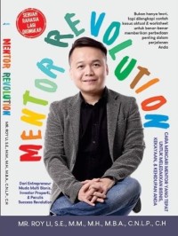 Image of Mentor Revolution: cara mencari mentor yang tepat untuk meledakkan bisnis, kekayaan, dan kehidupan anda