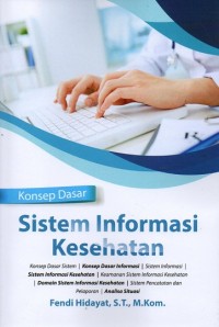 Konsep Dasar Sistem Informasi Kesehatan