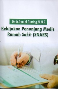 Image of Kebijakan Penunjang Medis Rumah Sakit (SNARS)