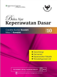 Buku Ajar Keperawatan Dasar: gerontologi, demensia, keperawatan psikiatrik, penyalahgunaan zat Edisi 10