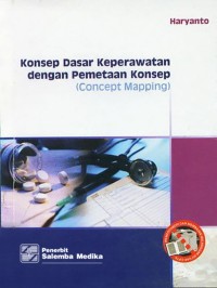 Image of Konsep Dasar Keperawatan Dengan Pemetaan Konsep (Concept Mapping)