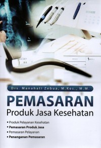 Pemasaran Produk Jasa Kesehatan