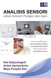 Analisis sensori: untuk industri pangan dan agro