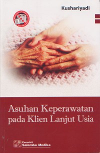 Image of Asuhan Keperawatan pada Klien Lanjut Usia