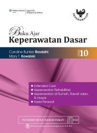 Image of Buku Ajar Keperawatan Dasar: extended care, keperawatan rehabilitasi, keperawatan di rumah, rawat jalan, & hospis, karier perawat Edisi 10