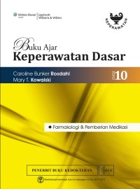 Image of Buku Ajar Keperawatan Dasar: farmakologi & pemberian medikasi Edisi 10