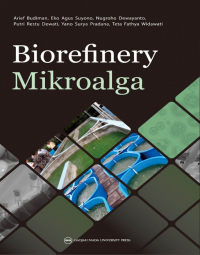 Biorefinery Mikroalga: dari mikroalga menjadi energi, material, komponen aktif, pangan, dan pakan