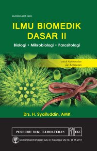 Image of Ilmu Biomedik Dasar II: biologi, mikrobiologi, parasitologi untuk keperawatan dan kebidanan