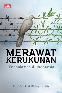 Image of Merawat Kerukunan: pengalaman di Indonesia