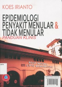 Epidemiologi Penyakit Menular dan Tidak menular: Panduan Klinis