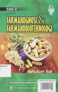 Farmakognosi dan Farmakobioteknologi Edisi 2 Volume 1