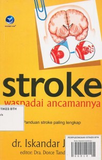 Stroke: Waspadai Ancamannya