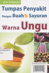 Image of Tumpas Penyakit dengan Buah dan Sayur Warna Ungu