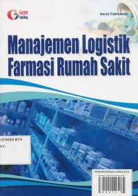 Manajemen Logistik Farmasi Rumah Sakit