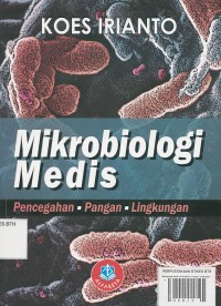 Image of Mikrobiologi Medis: Pencegahan, Pangan, Lingkungan