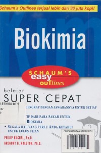 Biokimia; Schaum's Easy Outlines