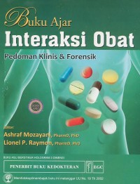 Buku ajar Interaksi Obat: Pedoman Klinis dan Forensik