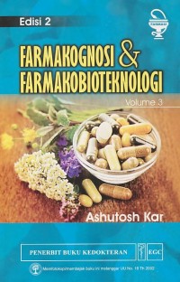 Farmakognosi dan Farmakobioteknologi Edisi 2 Volume 3