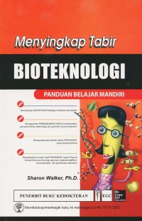 Image of Menyingkap Tabir Bioteknologi: Panduan Belajar MAndiri