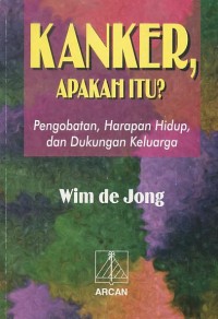Image of Kanker, Apakah Itu? Pengobatan, Harapan Hidup dan Dukungan Keluarga
