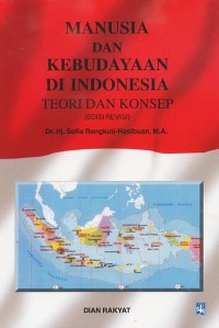 Image of Manusia dan Kebudayaan Di Indonesia: Teori dan Konsep Edisi Revisi