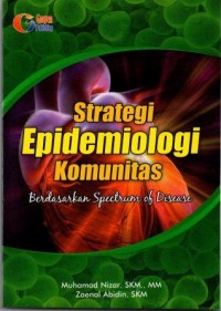 Strategi Epidemiologi Komunitas: berdasarkan spectrum of disease