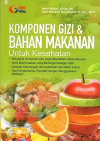 Komponen Gizi dan Bahan Makanan untuk Kesehatan