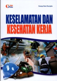 Keselamatan dan Kesehatan Kerja